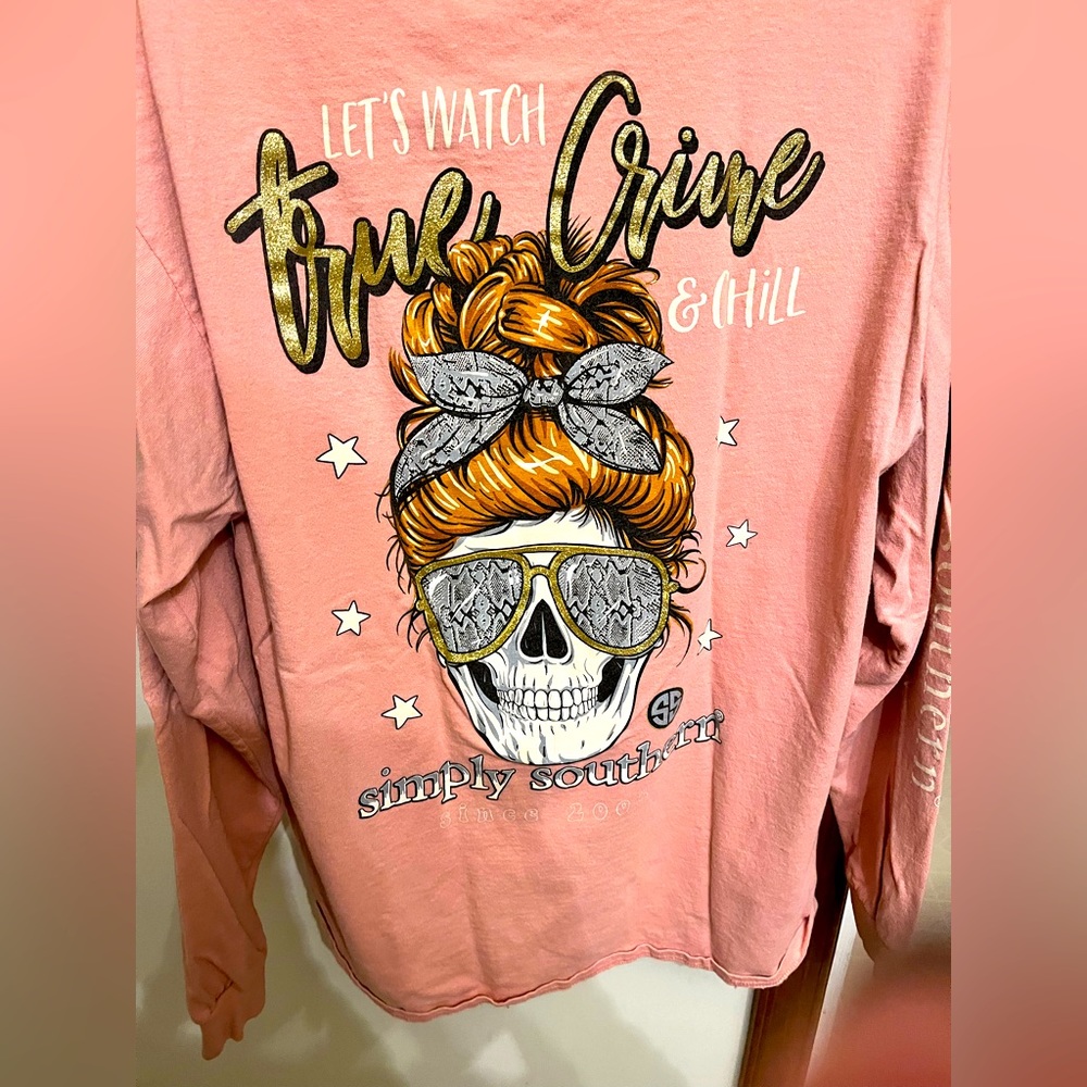 Simply southern true crime and chill long sleeve shirt